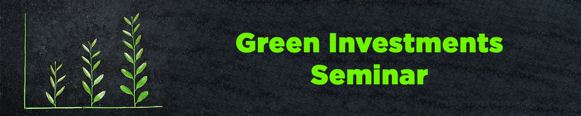 Green Investments Seminar