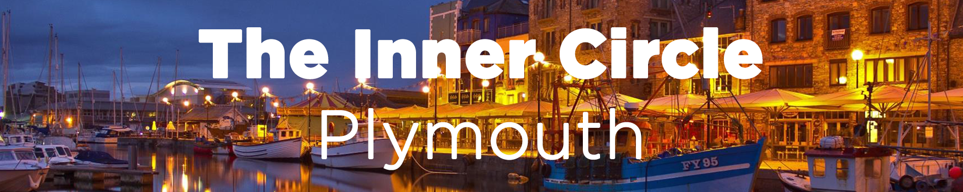 The Inner Circle - Plymouth